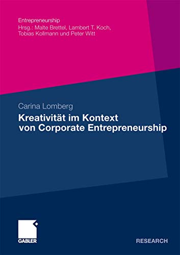 9783834924308: Kreativitt im Kontext von Corporate Entrepreneurship (German Edition)