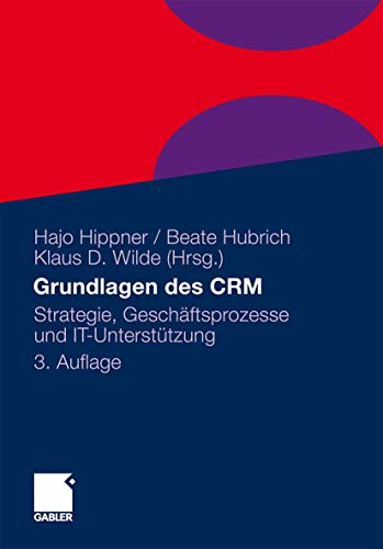 Beispielbild fr Grundlagen des CRM Strategie, Geschftsprozesse und IT-Untersttzung zum Verkauf von Buchpark