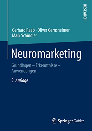 Stock image for Neuromarketing: Grundlagen - Erkenntnisse - Anwendungen for sale by medimops