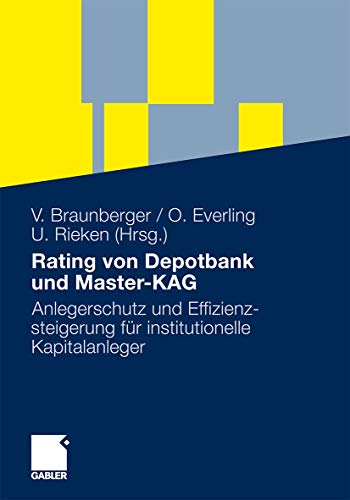 9783834925787: Rating von Depotbank und Master-KAG: Anlegerschutz und Effizienzsteigerung fr institutionelle Kapitalanleger