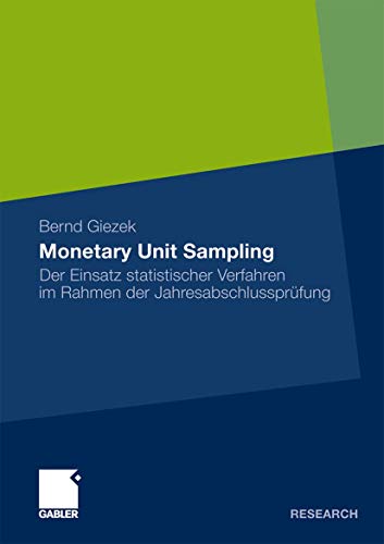 Beispielbild fr Monetary Unit Sampling: Der Einsatz Statistischer Verfahren Im Rahmen Der Jahresabschlussprufung zum Verkauf von Chiron Media