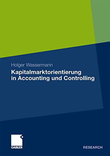 9783834927552: Kapitalmarktorientierung in Accounting und Controlling