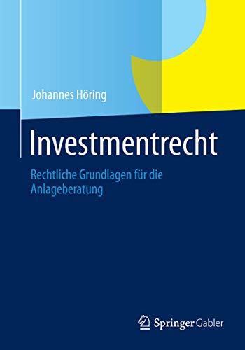 Beispielbild fr Investmentrecht : Rechtliche Grundlagen fur die Anlageberatung zum Verkauf von Chiron Media