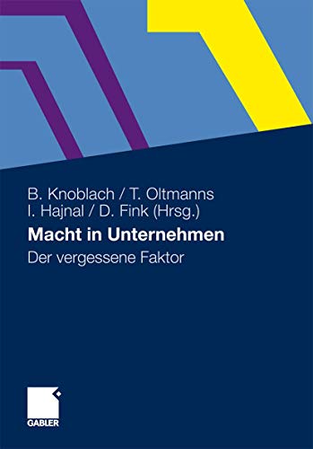 Imagen de archivo de Macht in Unternehmen. Der vergessene Faktor. a la venta por Antiquariat + Verlag Klaus Breinlich