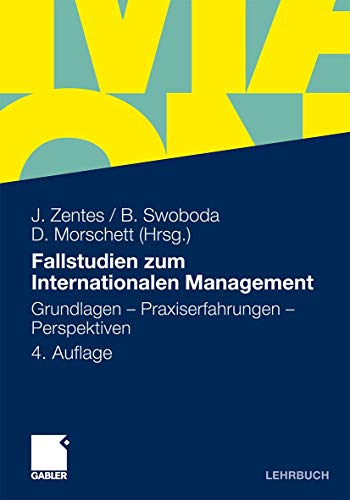 Stock image for Fallstudien zum Internationalen Management: Grundlagen - Praxiserfahrungen - Perspektiven for sale by medimops