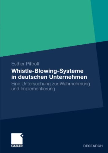 Beispielbild fr Whistle-Blowing-Systeme in deutschen Unternehmen : Eine Untersuchung zur Wahrnehmung und Implementierung zum Verkauf von Chiron Media