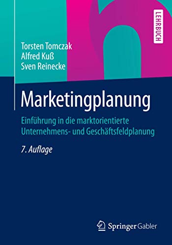 Stock image for Marketingplanung Einfhrung in die marktorientierte Unternehmens- und Geschftsfeldplanung for sale by Buchpark