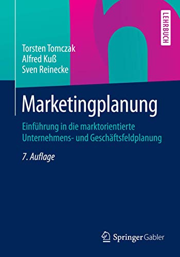 Stock image for Marketingplanung: Einfhrung in die marktorientierte Unternehmens- und Geschftsfeldplanung for sale by medimops