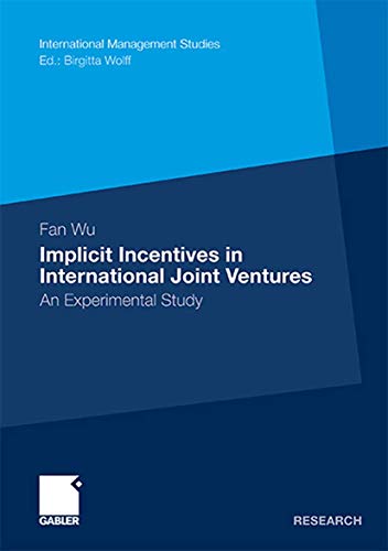 Stock image for Implicit Incentives in International Joint Ventures : An Experimental Study for sale by Chiron Media