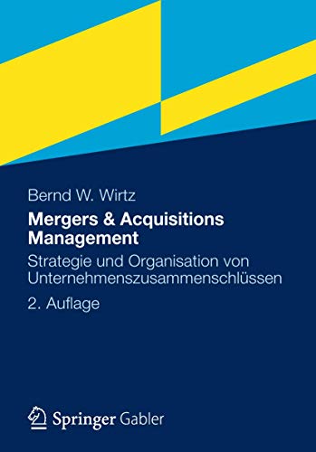 9783834932617: Mergers & Acquisitions Management: Strategie Und Organisation Von Unternehmenszusammenschlussen