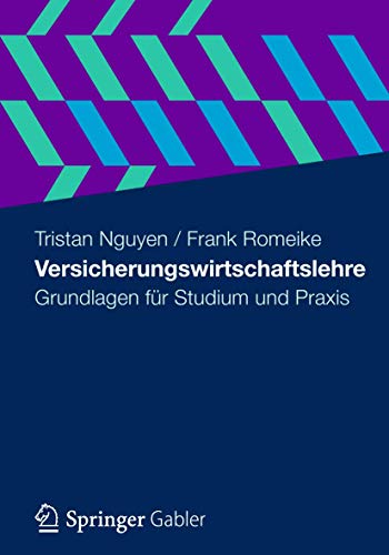Stock image for Versicherungswirtschaftslehre: Grundlagen fr Studium und Praxis for sale by medimops