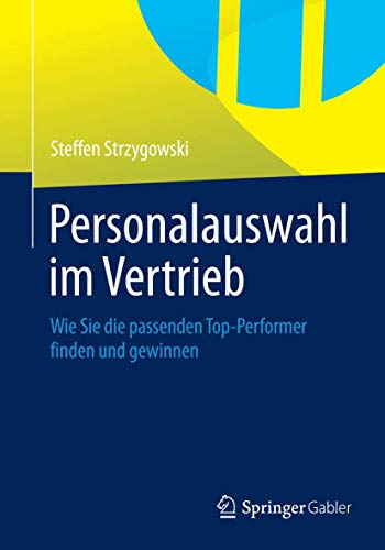 Stock image for Personalauswahl im Vertrieb : Wie Sie die passenden Top-Performer finden und gewinnen for sale by Chiron Media