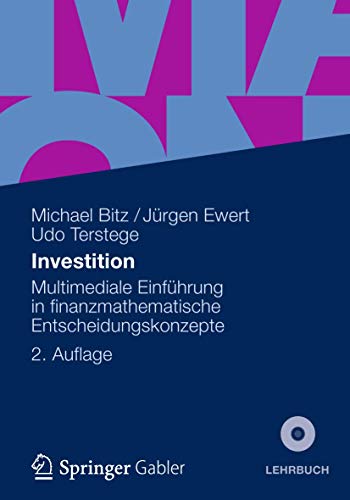 Beispielbild fr Investition: Multimediale Einführung in finanzmathematische Entscheidungskonzepte (German Edition) zum Verkauf von Books From California