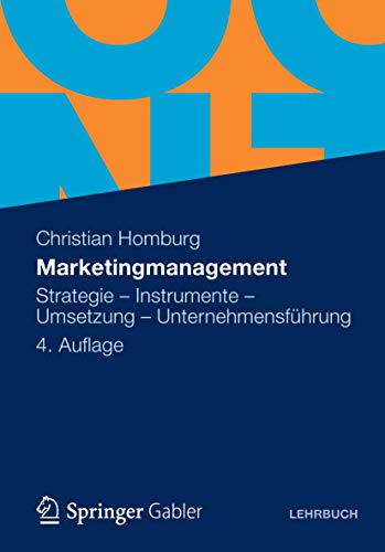 Beispielbild fr Marketingmanagement: Strategie - Instrumente - Umsetzung - Unternehmensfhrung zum Verkauf von medimops