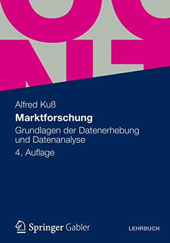 9783834934376: Marktforschung: Grundlagen Der Datenerhebung Und Datenanalyse