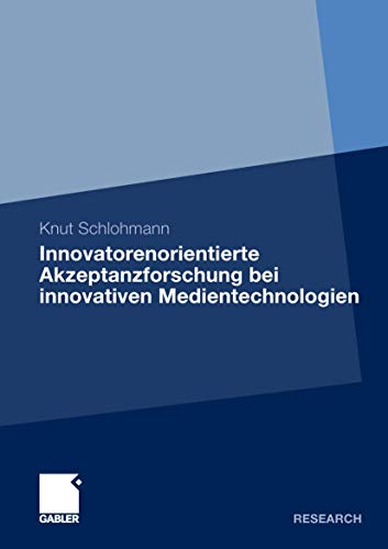 9783834934857: Innovatorenorientierte Akzeptanzforschung bei innovativen Medientechnologien