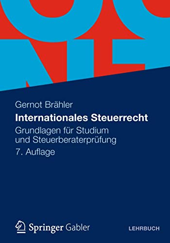 9783834935144: Internationales Steuerrecht: Grundlagen fr Studium und Steuerberaterprfung