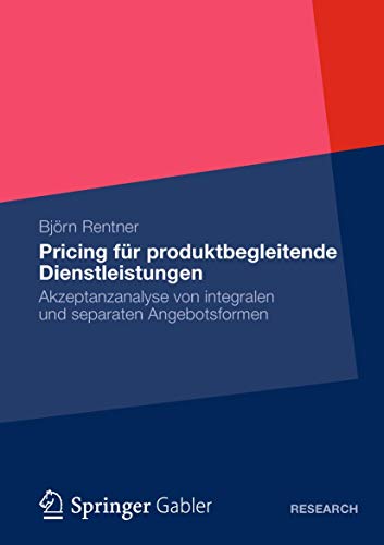 Beispielbild fr Pricing f�r produktbegleitende Dienstleistungen: Akzeptanzanalyse von integralen und separaten Angebotsformen zum Verkauf von Chiron Media