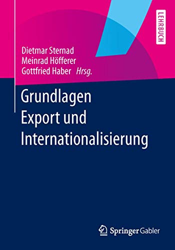 Stock image for Grundlagen Export und Internationalisierung (German Edition) for sale by dsmbooks