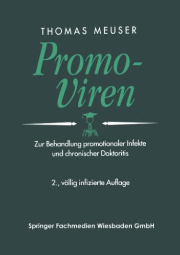 Beispielbild fr Promo-Viren: Zur Behandlung promotionaler Infekte und chronischer Doktoritis zum Verkauf von Norbert Kretschmann