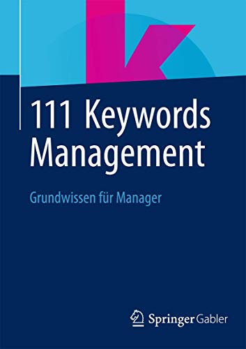 9783834946331: 111 Keywords Management: Grundwissen fr Manager