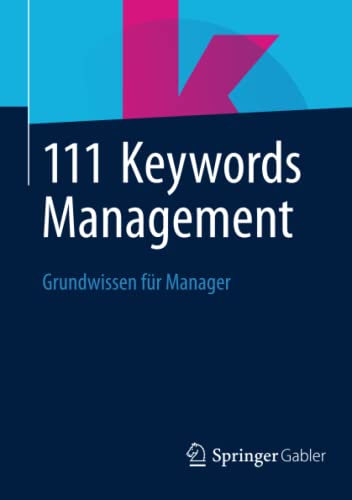 9783834946331: 111 Keywords Management: Grundwissen fr Manager