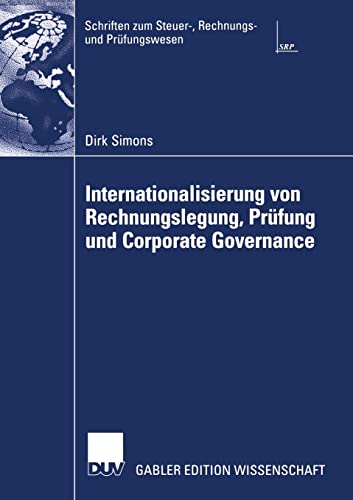 Stock image for Internationalisierung von Rechnungslegung, Prufung und Corporate Governance for sale by Chiron Media