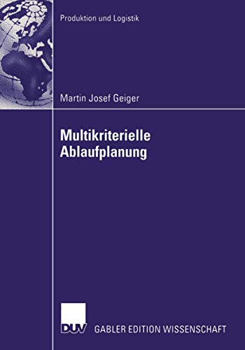 Beispielbild fr Multikriterielle Ablaufplanung zum Verkauf von Ria Christie Collections