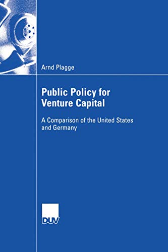 Imagen de archivo de Public Policy for Venture Capital : A Comparison of the United States and Germany a la venta por Ria Christie Collections