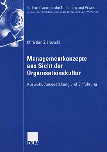 Stock image for Managementkonzepte aus Sicht der Organisationskultur : Auswahl, Ausgestaltung und Einfuhrung for sale by Chiron Media