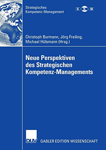Imagen de archivo de Neue Perspektiven des Strategischen Kompetenz-Managements a la venta por Chiron Media