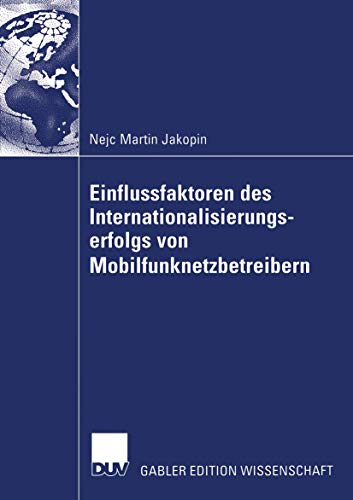 Beispielbild fr Einflussfaktoren Des Internationalisierungserfolgs Von Mobilfunknetzbetreibern zum Verkauf von Chiron Media