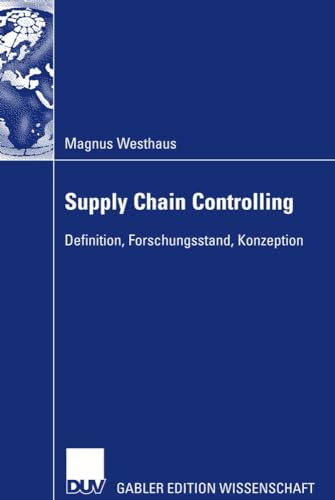 Stock image for Supply Chain Controlling : Definition, Forschungsstand, Konzeption for sale by Chiron Media