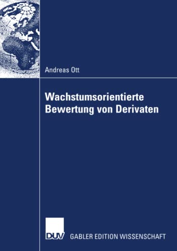 Stock image for Wachstumsorientierte Bewertung von Derivaten (German Edition) for sale by Lucky's Textbooks