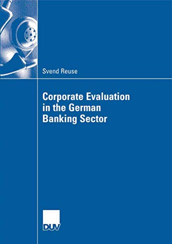 Beispielbild fr Corporate Evaluation in the German Banking Sector zum Verkauf von Midtown Scholar Bookstore