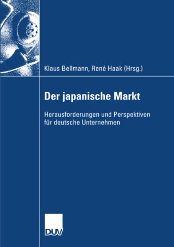 Imagen de archivo de Der japanische Markt : Herausforderungen und Perspektiven fur deutsche Unternehmen a la venta por Chiron Media