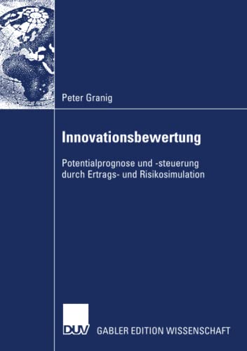 Stock image for Innovationsbewertung: Potentialprognose und -steuerung durch Ertrags- und Risikosimulation for sale by medimops