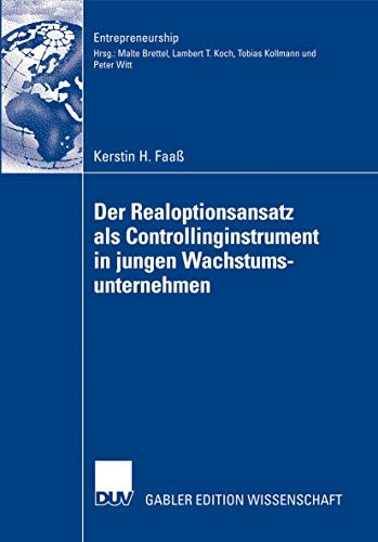 Beispielbild fr Der Realoptionsansatz als Controllinginstrument in jungen Wachstumsunternehmen zum Verkauf von Buchpark