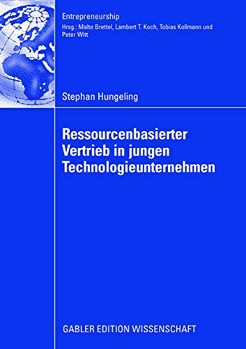 Stock image for Ressourcenbasierter Vertrieb in Jungen Technologieunternehmen for sale by Ria Christie Collections