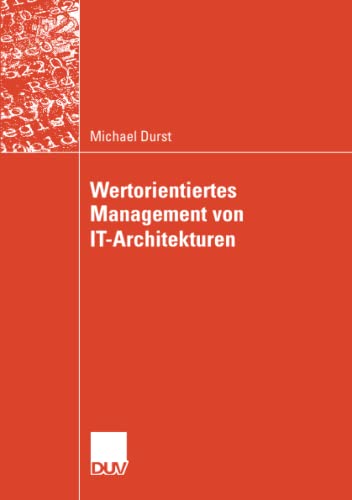 Stock image for Wertorientiertes Management von IT-Architekturen for sale by Chiron Media