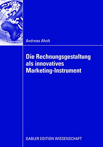 Stock image for Die Rechnungsgestaltung als innovatives Marketing-Instrument for sale by Buchpark