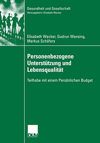 Stock image for Personenbezogene Untersttzung und Lebensqualitt - Teilhabe mit einem Persnlichen Budget for sale by Der Ziegelbrenner - Medienversand