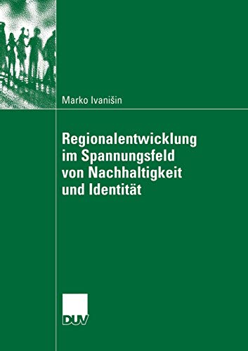 Imagen de archivo de Regionalentwicklung im Spannungsfeld von Nachhaltigkeit und Identitat a la venta por Chiron Media