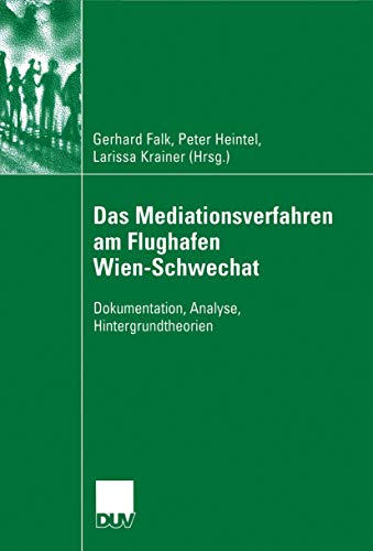 9783835060388: Das Mediationsverfahren Am Flughafen Wien-schwechat: Dokumentation, Analyse, Hintergrundtheorien