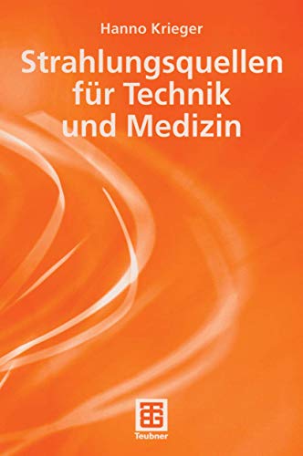 Beispielbild fr Strahlungsquellen fr Technik und Medizin (German Edition) zum Verkauf von medimops