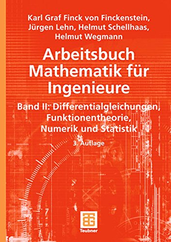 Imagen de archivo de Arbeitsbuch Mathematik fr Ingenieure, Band II: Differentialgleichungen, Funktionentheorie, Numerik und Statistik: BD II a la venta por medimops