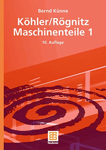 Stock image for K hler/R gnitz Maschinenteile 1 for sale by Ria Christie Collections