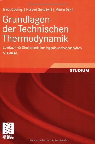 9783835101494: Grundlagen der Technischen Thermodynamik: Lehrbuch fr Studierende der Ingenieurwissenschaften