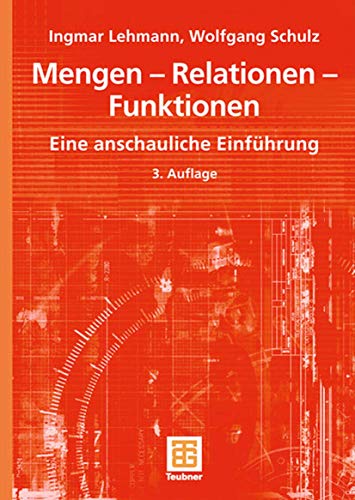 Imagen de archivo de Mengen - Relationen - Funktionen: Eine anschauliche Einfhrung a la venta por medimops