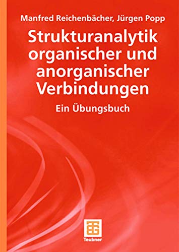 Stock image for Strukturanalytik Organischer Und Anorganischer Verbindungen: Ein bungsbuch for sale by Revaluation Books